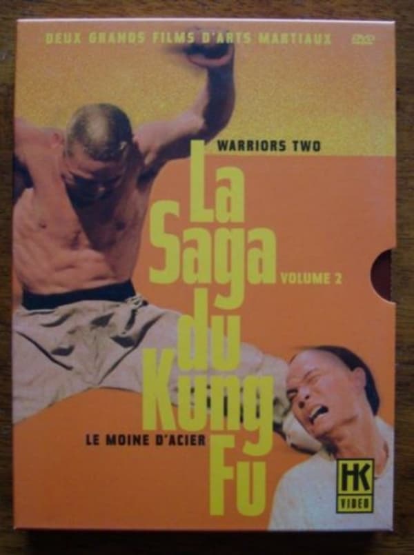 LA SAGA DU KUNG FU VOLUME 2 : LE MOINES D'ACIER + WARRIORS TWO